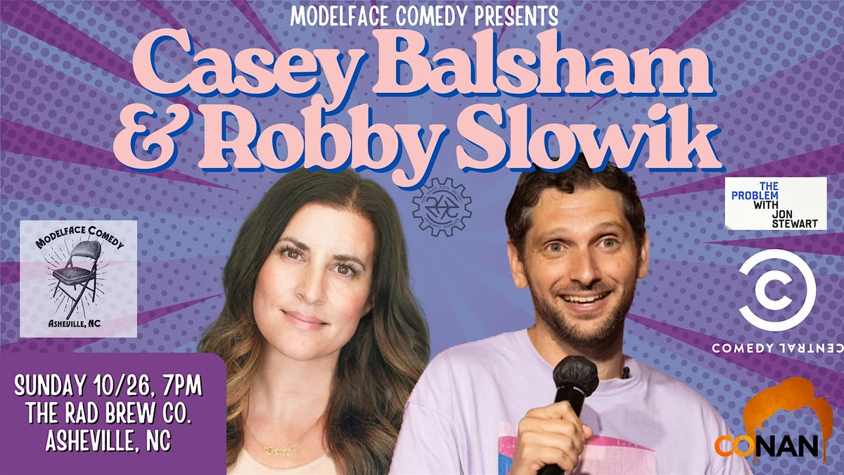 RAD Comedy featuring Casey Balsham & Robby Slowik
