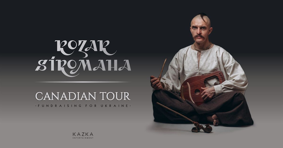 KOZAK SIROMAHA | CHARLOTTETOWN | CANADA TOUR 2025