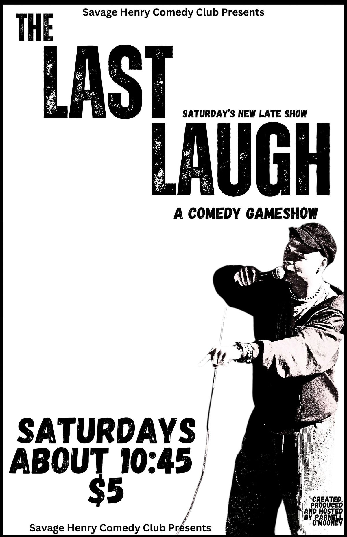 The Last Laugh: A comedy game show.