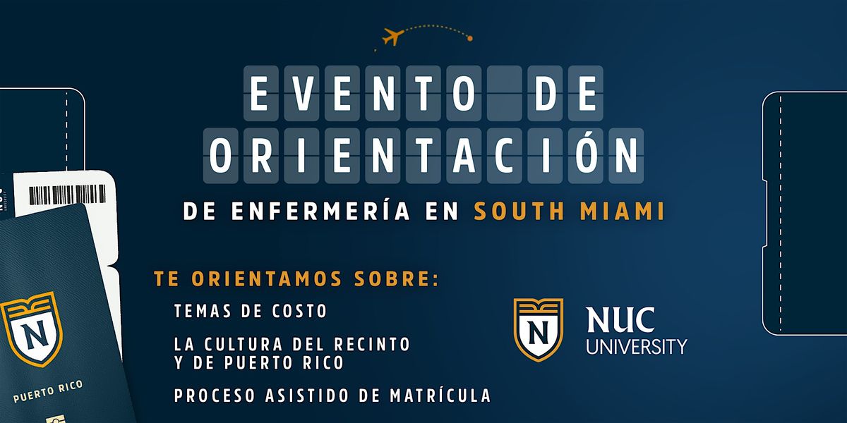 NUC Nursing Destination School Orientation: South Miami