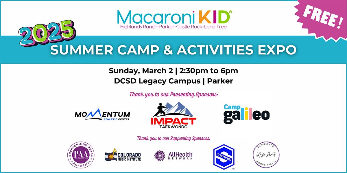 Register for the FREE 2025 Macaroni KID Summer Camp and Activities Expo!