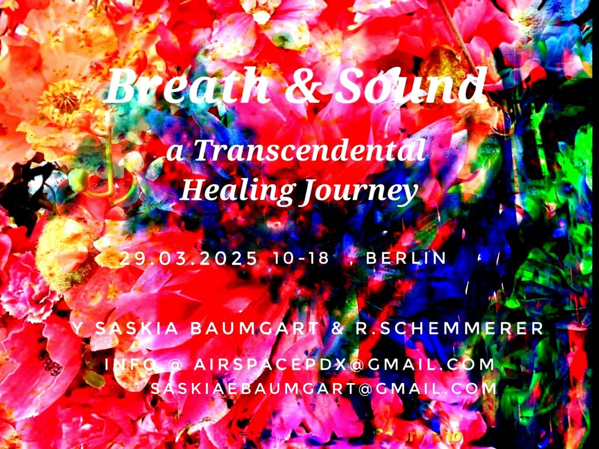 Breath & Sound - a transcendental journey 