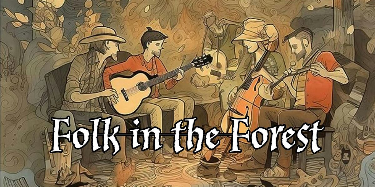 Folk in the Forest