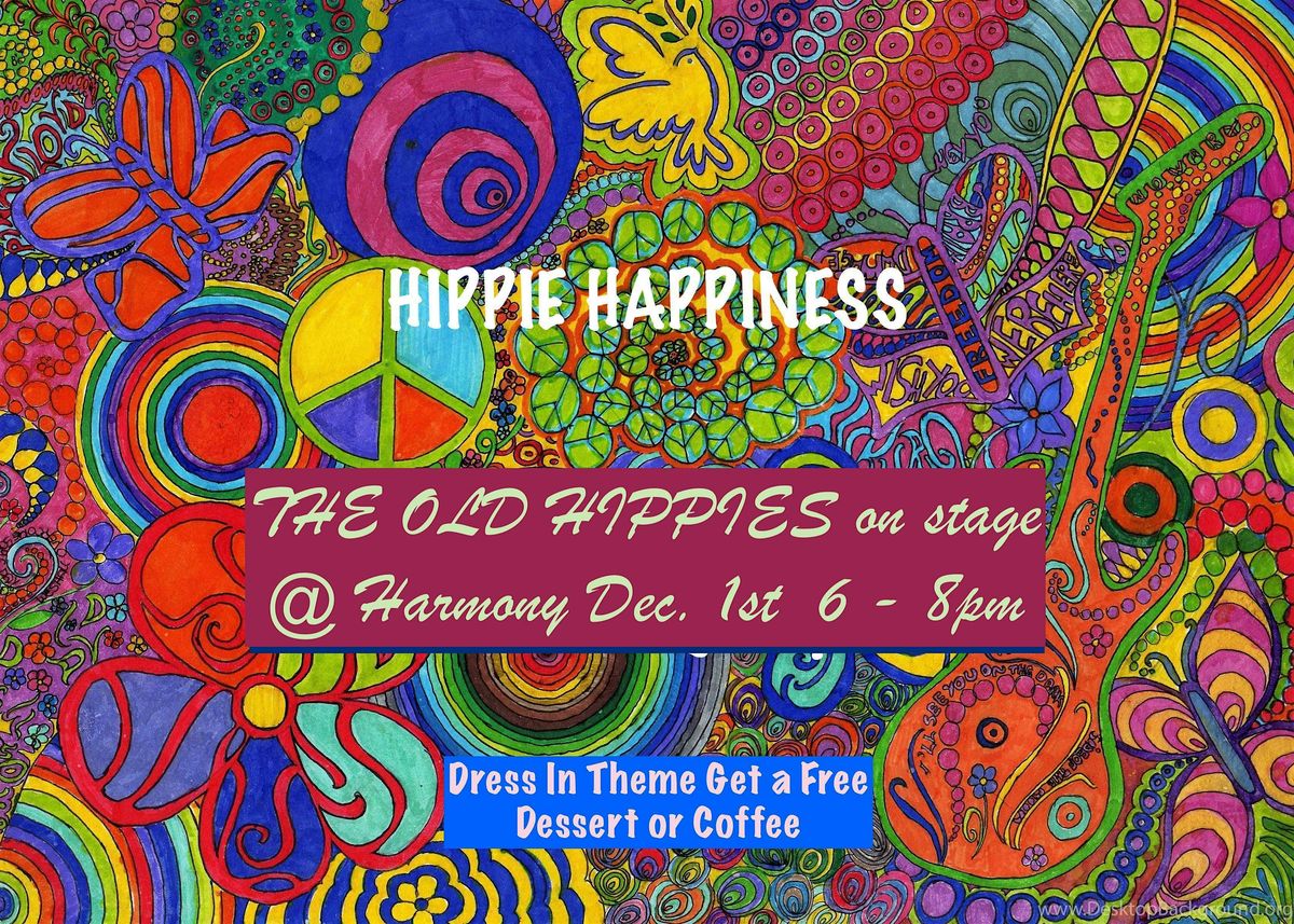 IT'S A HIPPIES HOLIDAY! with The Old Hippies in Concert!  Holiday Kick Off