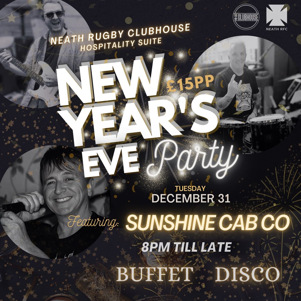 New Years Eve Party @ Neath Rugby Clubhouse W\/ Sunshine Cab Co