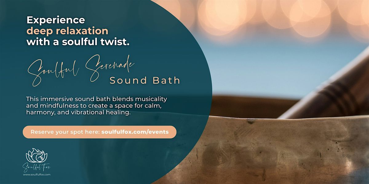 Soulful Serenade Sound Bath