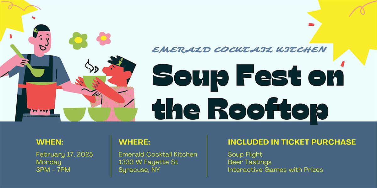 Soup Fest on the Roof at Emerald Cocktail Kitchen