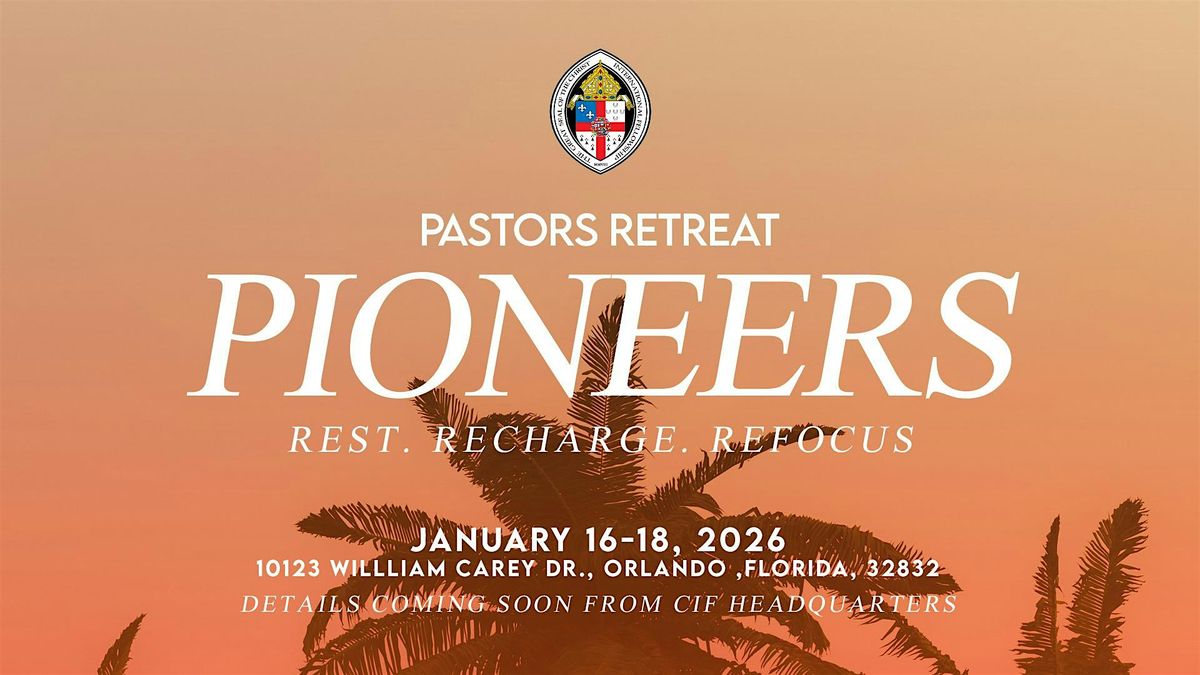 CIF Pastors Retreat