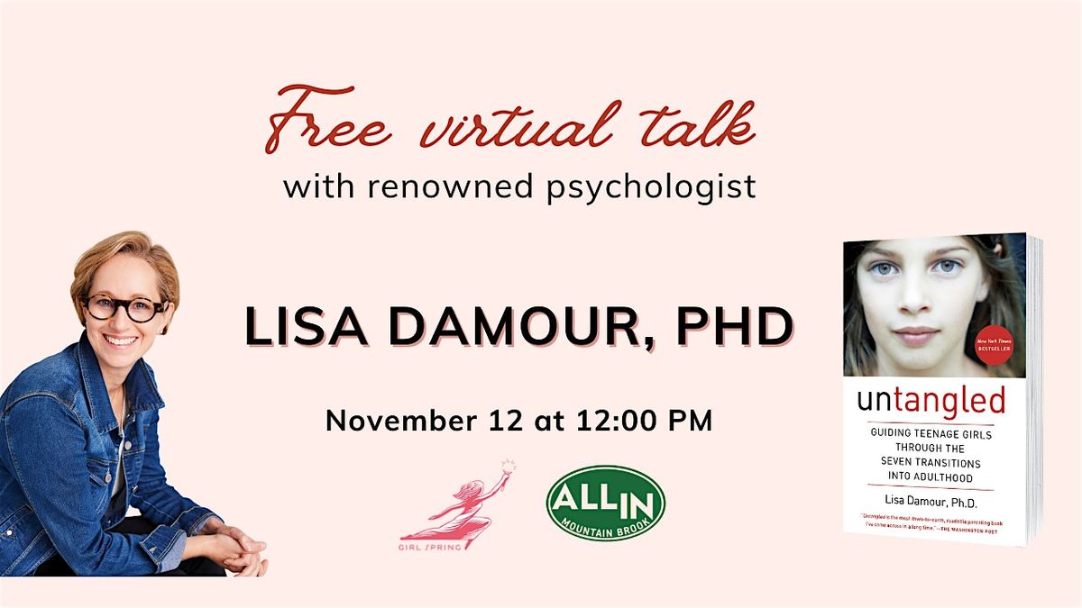 Talk with with Psychologist Lisa Damour, PhD