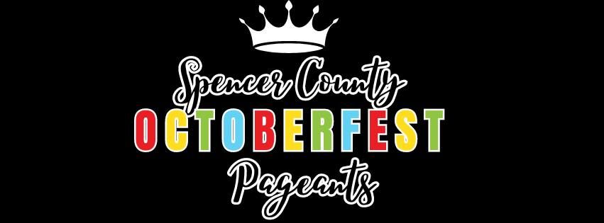 2024 Spencer County Octoberfest Pageants