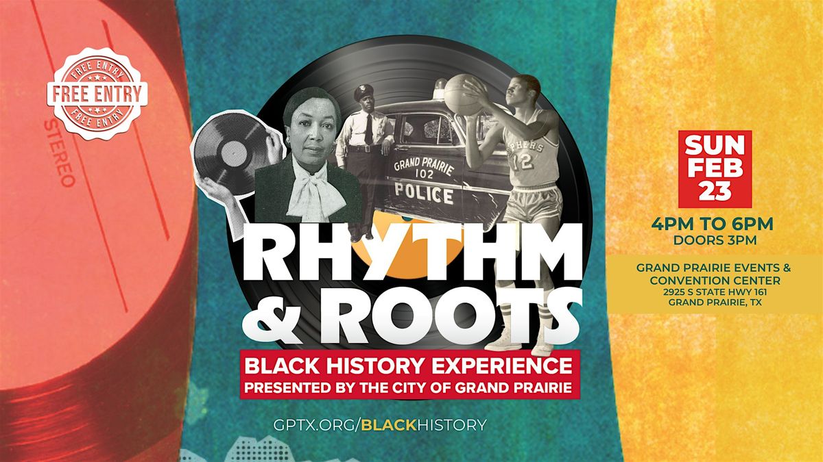 Rhythm & Roots: Grand Prairie's Black Experience