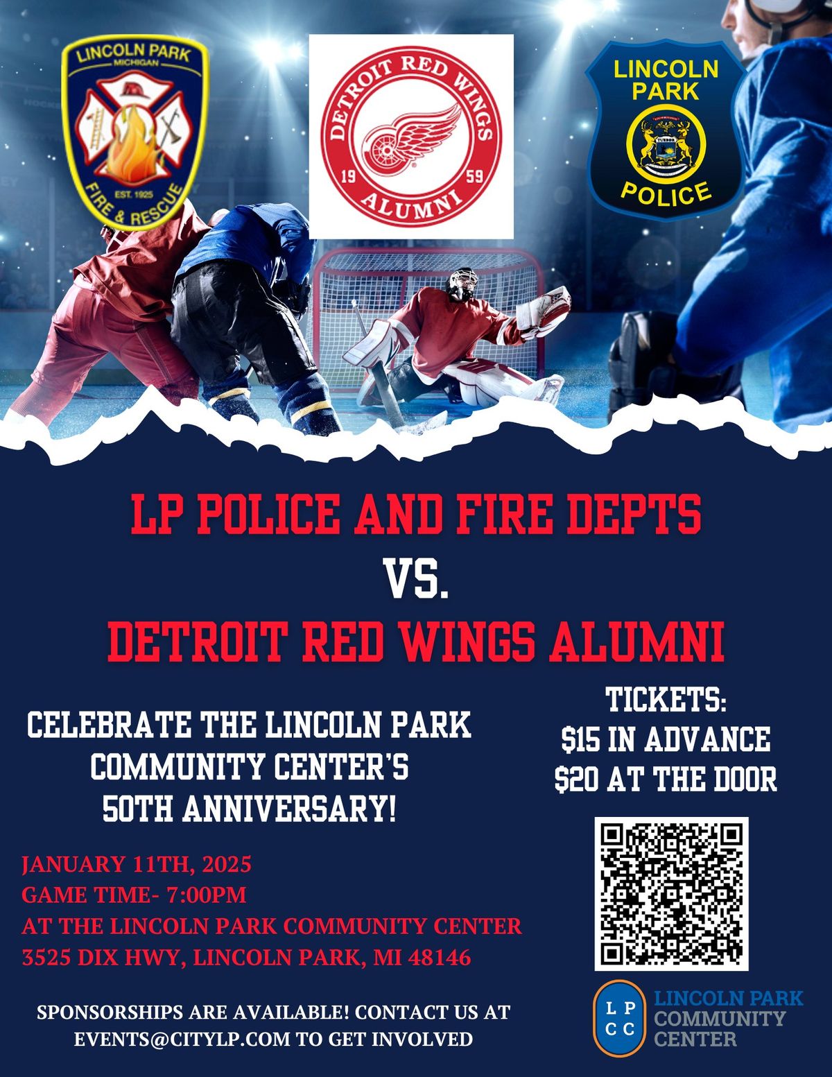 50th Anniversary Celebration with Detroit Red Wings Alumni vs LP Police and Fire Departments