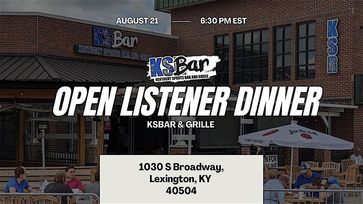 KSBar and Grlle Opening Listener Dinner