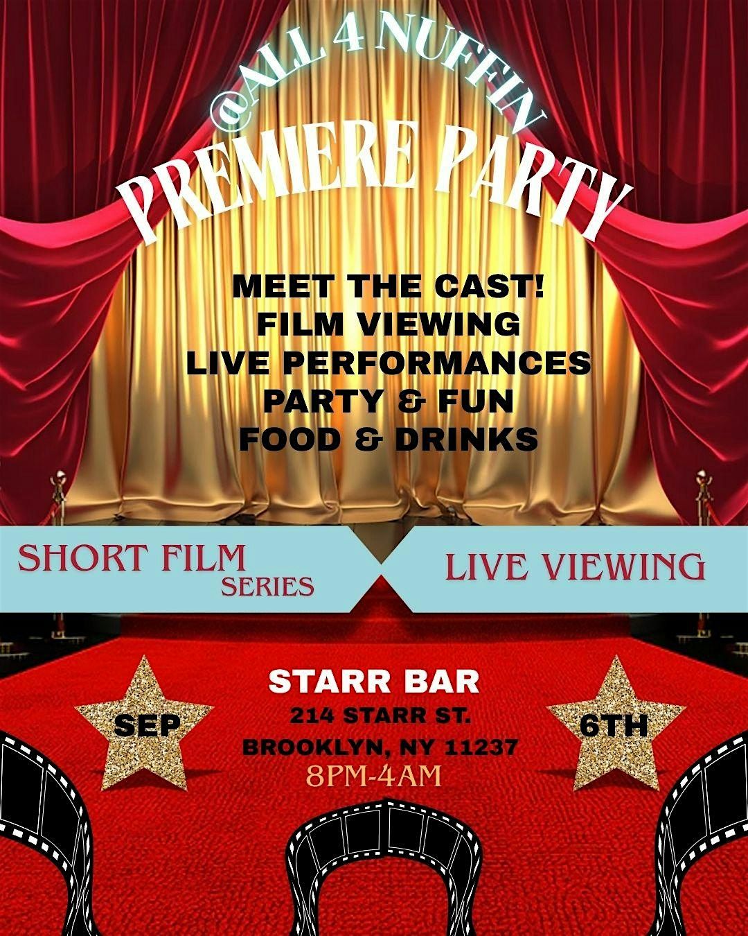 @All4Nuffin Short Film Premiere Party