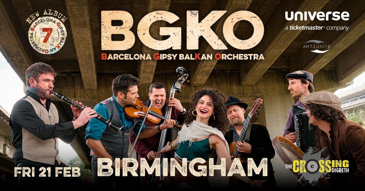 Barcelona Gipsy balKan Orchestra - Birmingham . The Crossing Digbeth