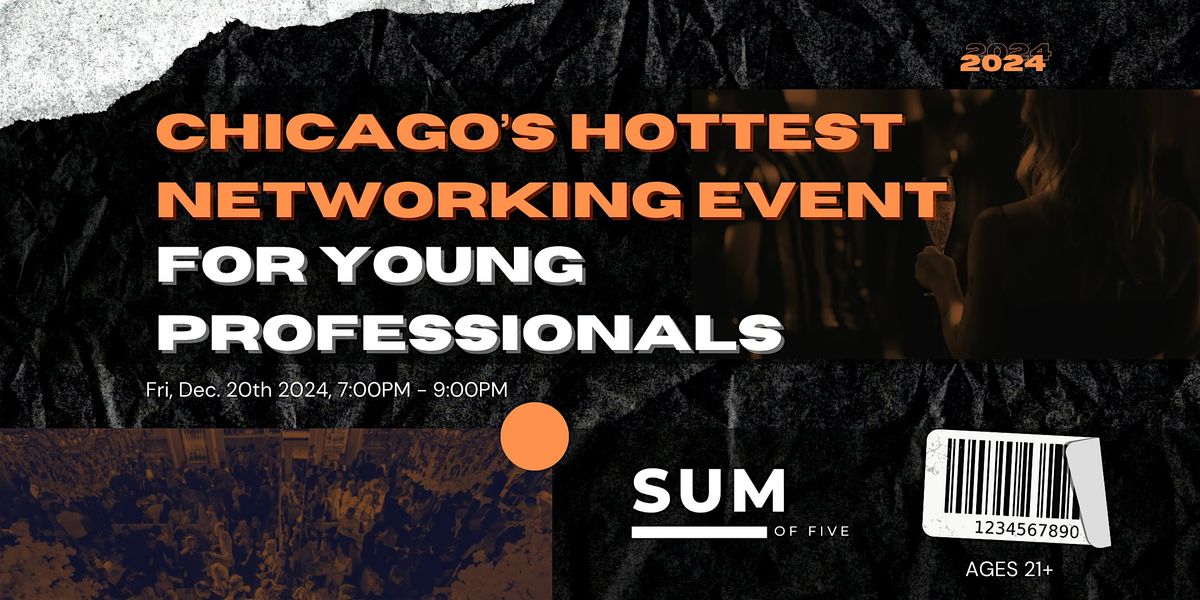 Chicago's Hottest Networking Event For Young Professionals