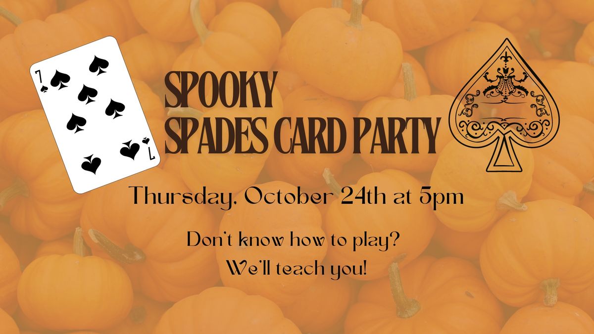 A Very Hagaman Halloween Spooky Spades Card Party!