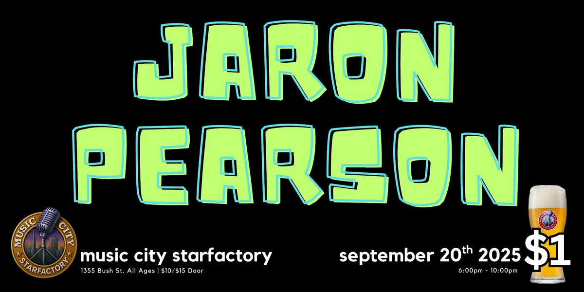 Jaron Pearson - Live at Music City Starfactory!