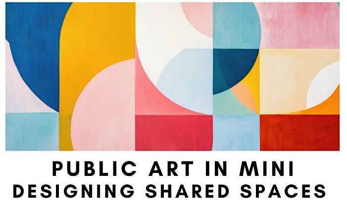 Public Art in Mini - Designing Shared Spaces