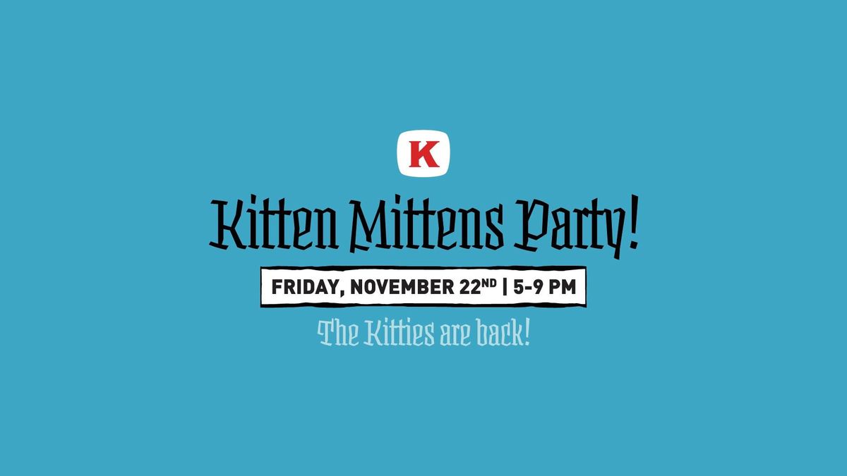 Kitten Mittens Party