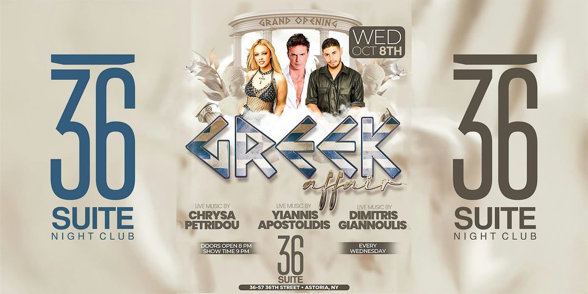 Wed October 8th "Greek Affair" @ Suite 36