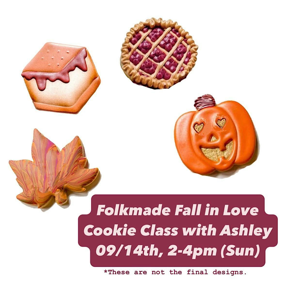 Folkmade Fall in Love Cookie Class with Ashley