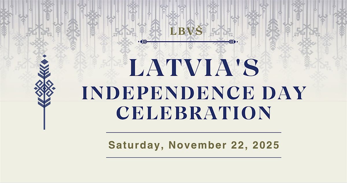Latvian Independence Day Celebration \/ "18.novembris"