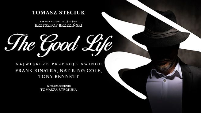 THE GOOD LIFE - KONCERT 