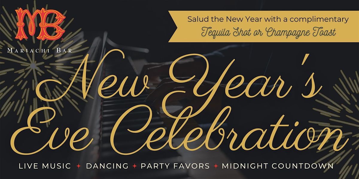 New Year's Eve Celebraci\u00f3n at Mariachi Bar