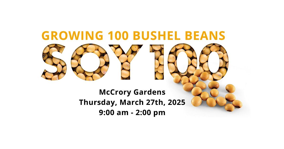 Soy 100 - Growing 100 Bushel Beans