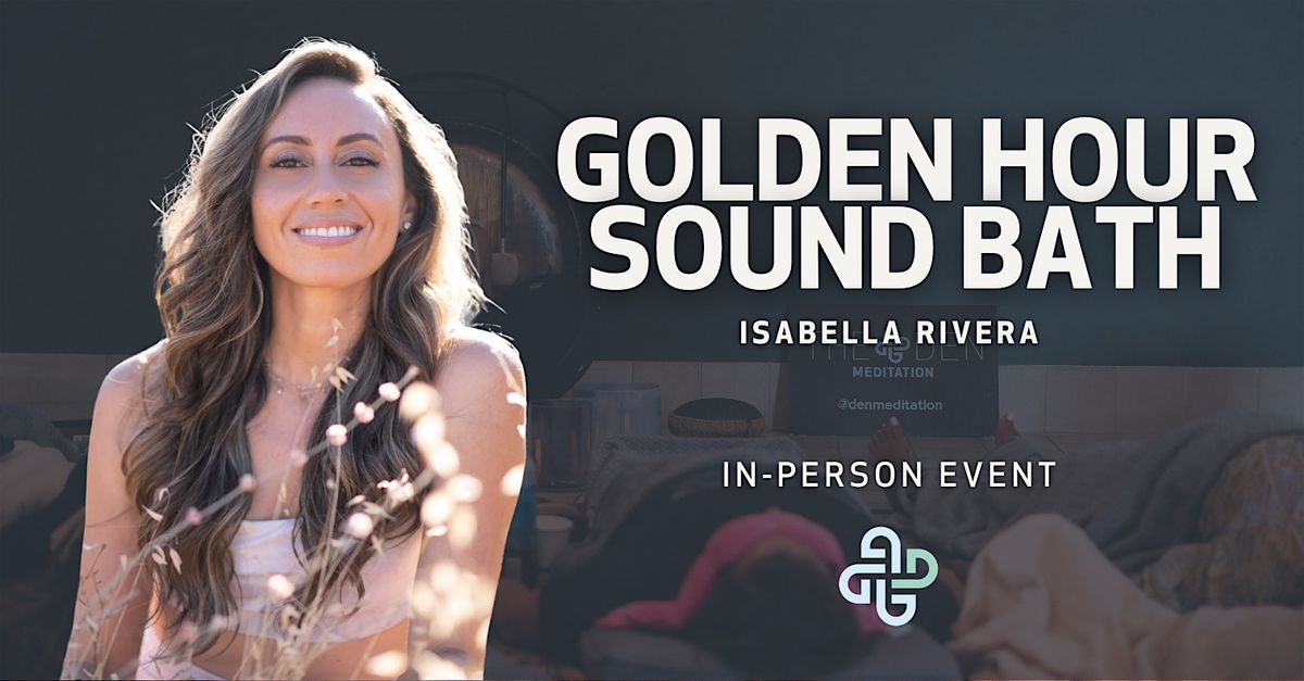 \u2742 IN-PERSON POP*UP - Golden Hour Sound Bath