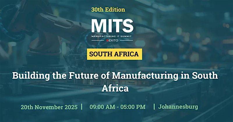 MANUFACTURING IT SUMMIT - SOUTH AFRICA