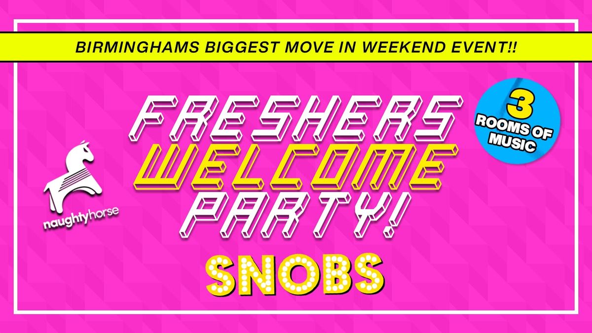 Freshers Welcome Party \/\/ 3 Rooms Of Music! [Naughty Horse]