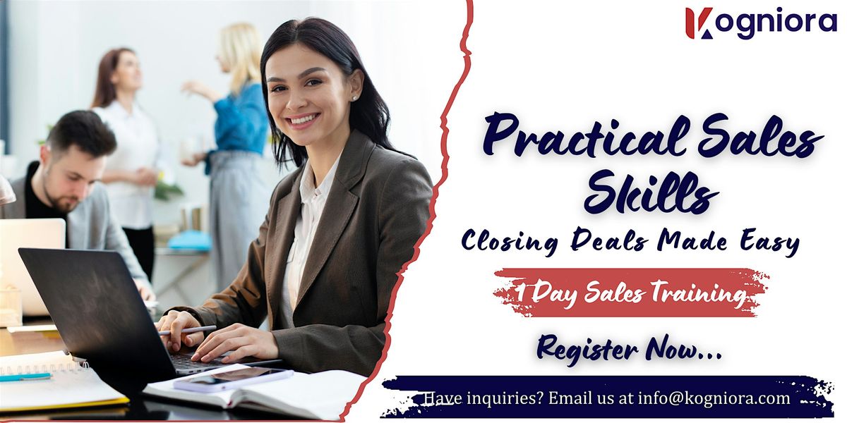 Practical Sales Skills Bootcamp -  Closing Deals Made Easy! in Morristown
