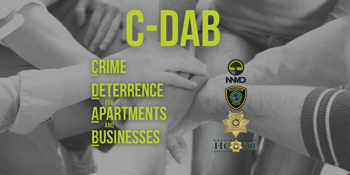 C-DAB (Crime Deterrence for Apartments and Businesses)