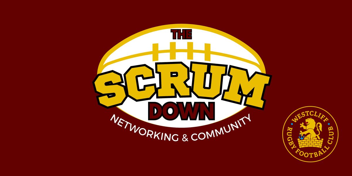 The Scrum Down Networking event - Essex