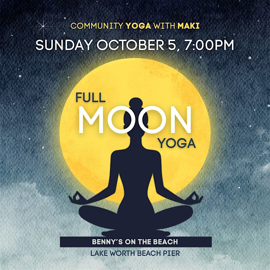 Full Moon cOMmUNITY Yoga with Maki: Hunter's Super-Moon