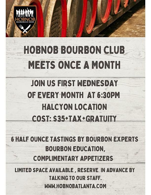 HOBNOB BROOKHAVEN BOURBON CLUB MONTHLY MEETING