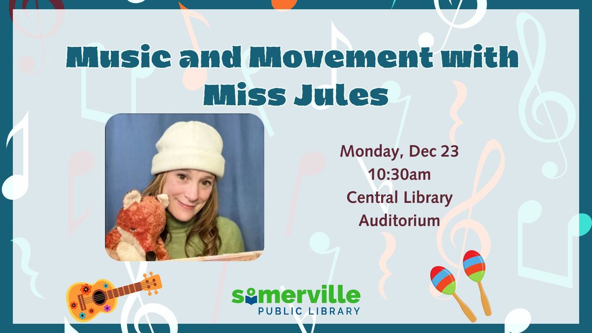 Music and Movement with Miss Jules