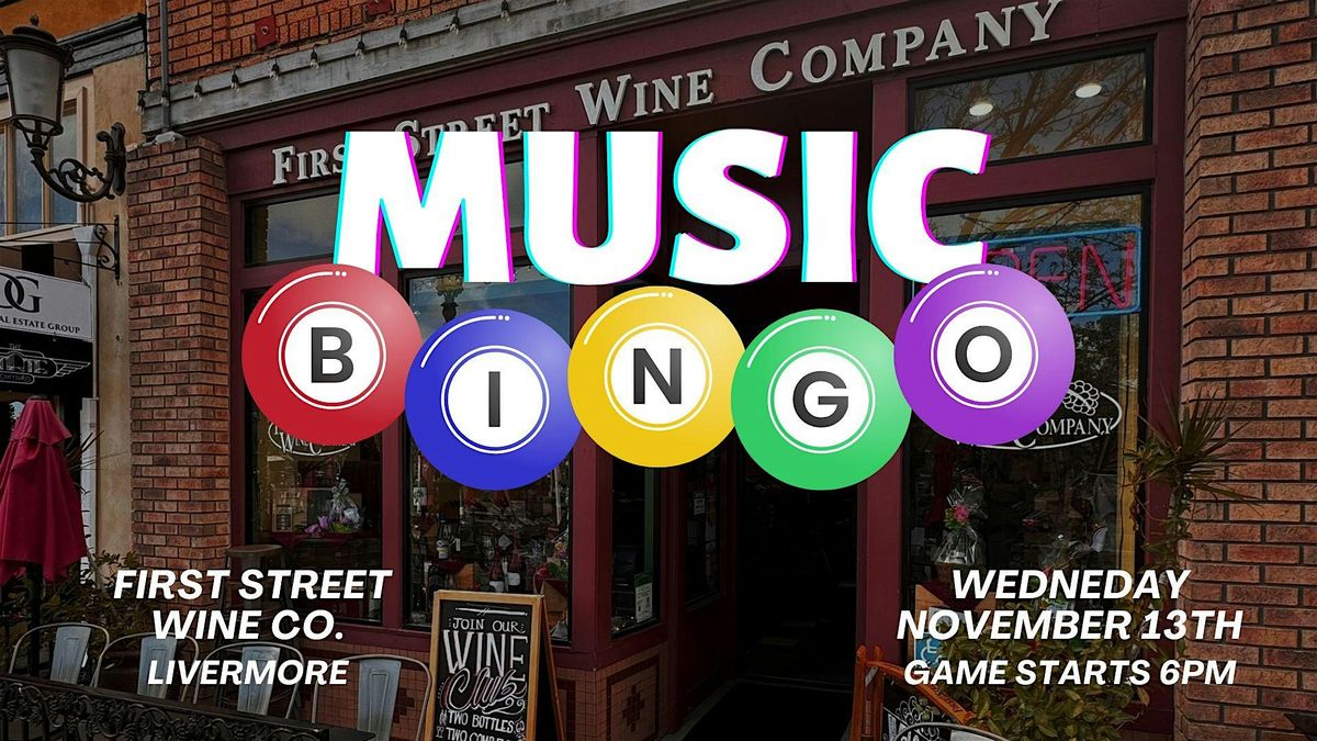 Music Bingo at First Street Wine Co. Livermore, Downtown