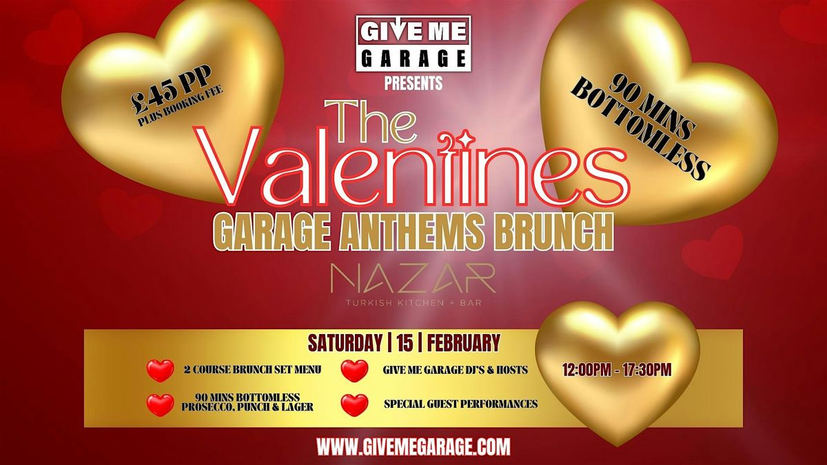 Give Me Garage Presents......The Valentines Garage Anthems Brunch