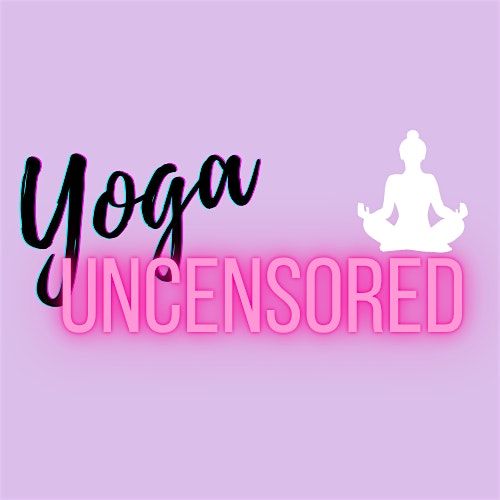 YOGA UNCENSORED! + End of Summer Pool Party at The Hilton!