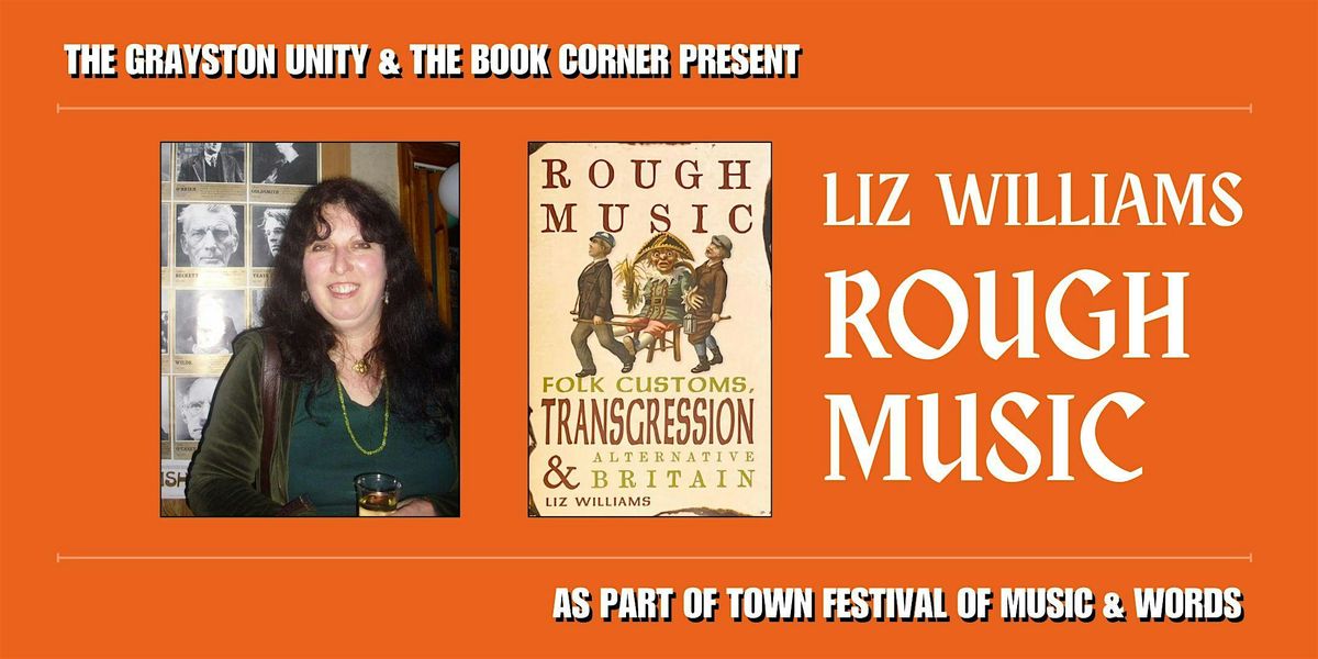 TOWN FESTIVAL: Liz Williams' Rough Music