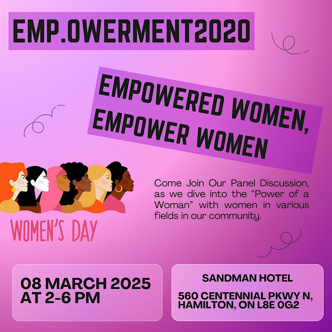 Emp.owerment2020 Presents: Empowered Women, Empower Women