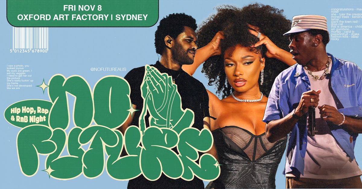 No Future: Hip Hop \u2727 RnB Night - Sydney