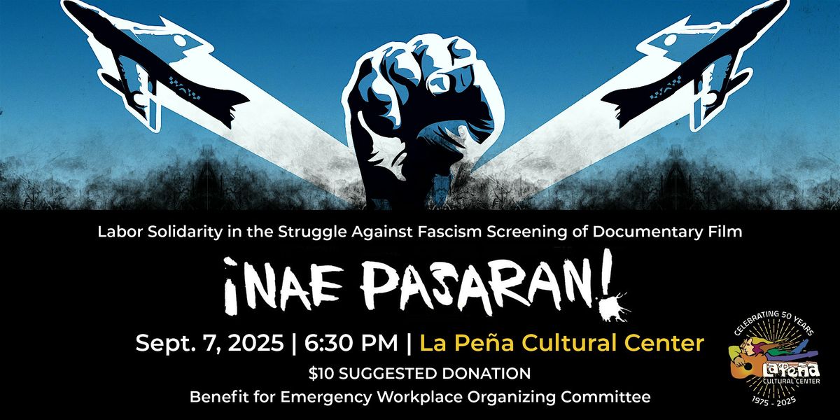 Nae Pasaran Film Screening at La Pe\u00f1a