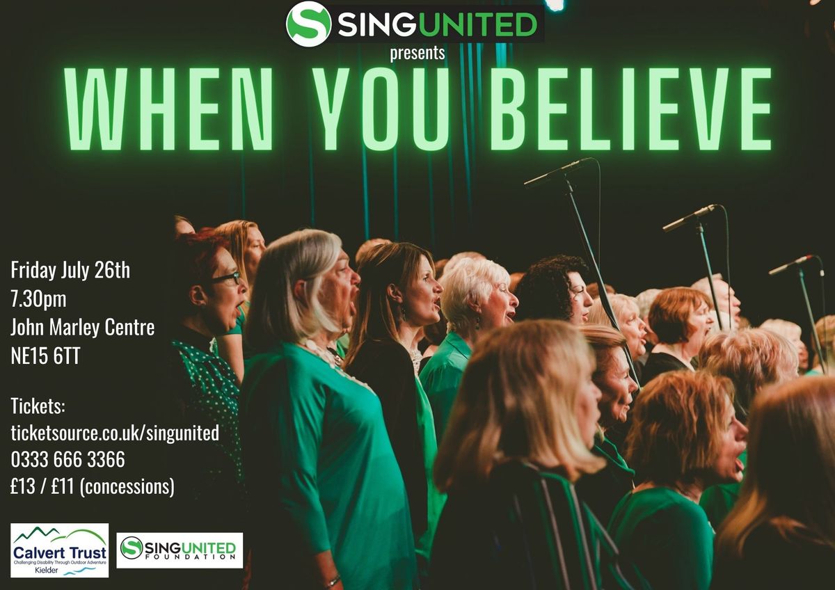 Sing United presents: When You Believe