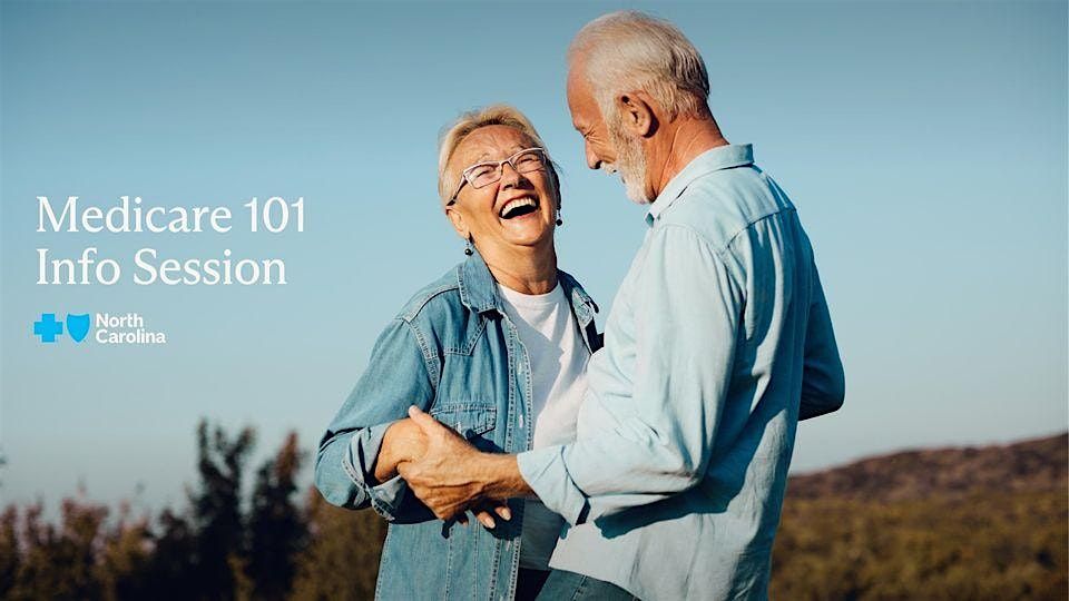 Medicare 101 Informational Session