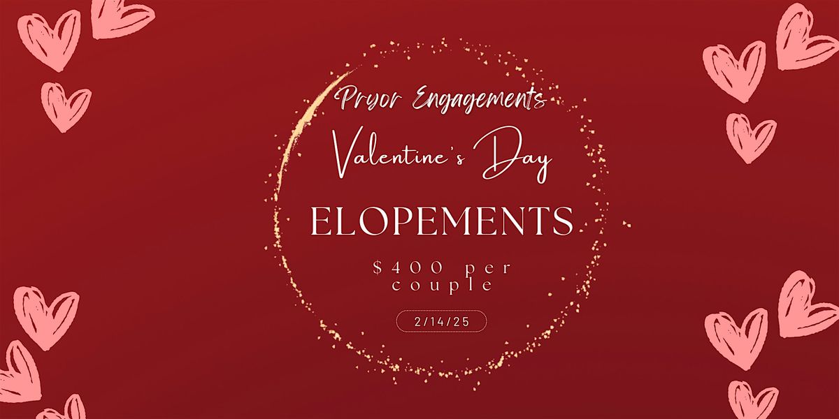 Valentine\u2019s Day Elopement Special