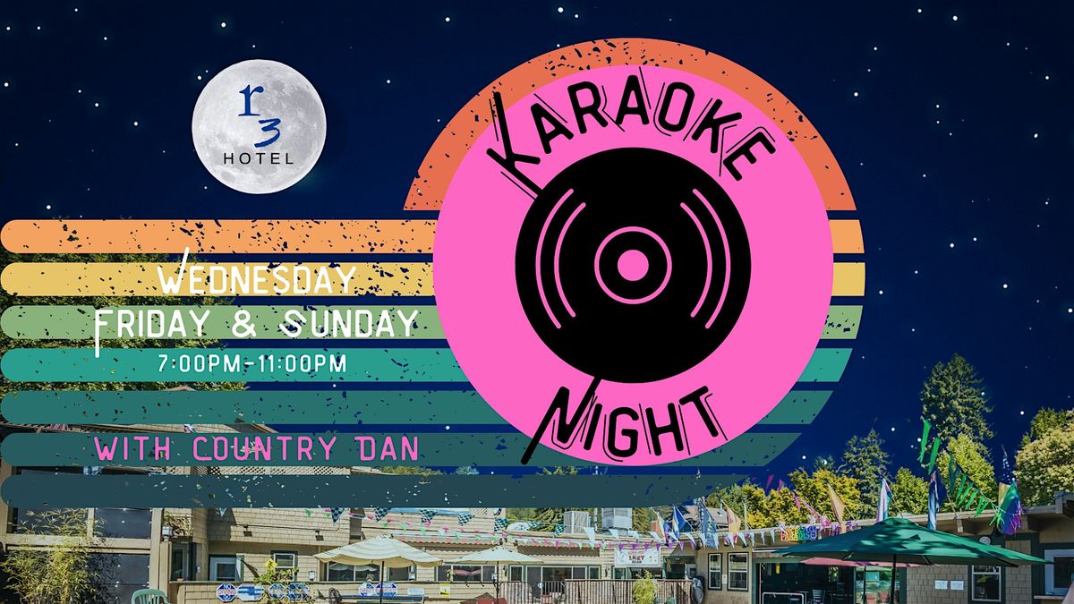 Karaoke - Wednesday, Friday and Sunday Nights